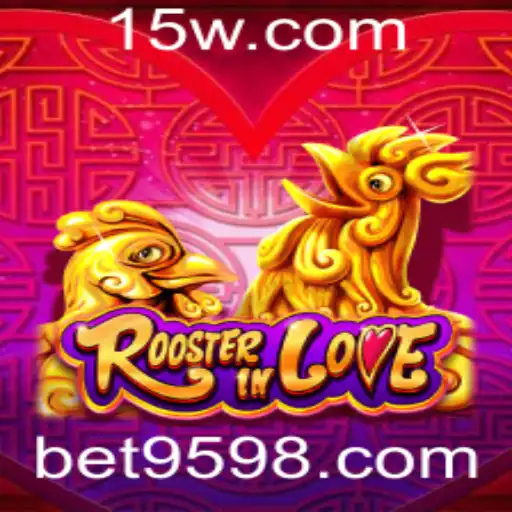 RoosterInLove: Uma Jornada Emocionante no Mundo das Apostas Online com bet959
